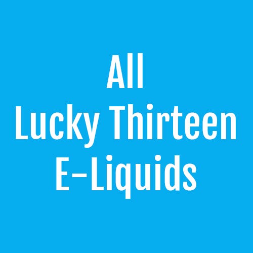 Lucky Thirteen - All E-Liquids Category Button